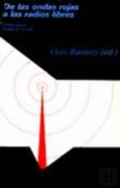 De Las Ondas Rojas A Las Radios Libres