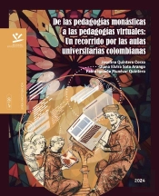De Las Pedagogías Monásticas A Las Pedagogías Virtuales