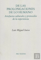 De Las Prolongaciones De Lo Humano