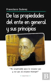De Las Propiedades Del Ente En General Y De Sus Principios