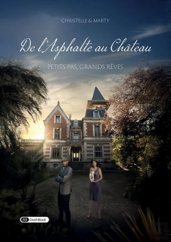 Bertrand.pt - De L'Asphalte Au Château : Petits Pas, Grands Rêves