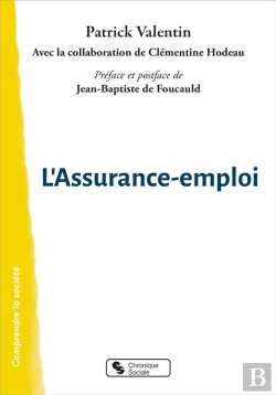 Bertrand.pt - De L'Assurance Chômage À L'Assurance Emploi ; En Finir Avec Le Chômage D'Exclusion