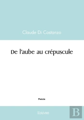 De L'Aube Au Crépuscule