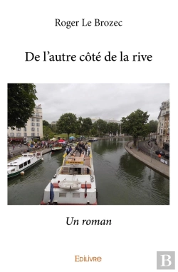 Bertrand.pt - De L'Autre Côté De La Rive : Un Roman
