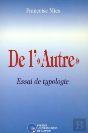 De L'Autre ; Essai De Typologie