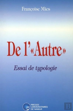 Bertrand.pt - De L'Autre ; Essai De Typologie