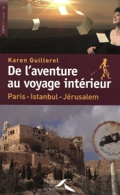 De L'Aventure Au Voyage Intérieur