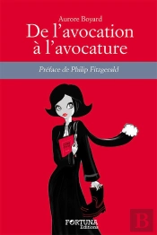 De L'Avocation A L'Avocature