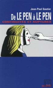 De Le Pen À Le Pen ; Continuités Et Ruptures