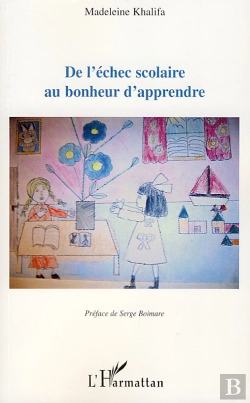 Bertrand.pt - De L'Échec Scolaire Au Bonheur D'Apprendre