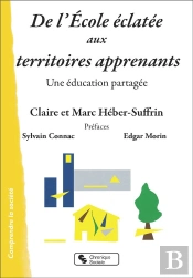 De L'École Éclatée Aux Territoires Apprenants : Une Éducation Partagée