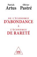 De L'Économie D'Abondance À L'Économie De Rareté