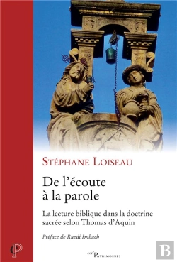 Bertrand.pt - De L'Écoute À La Parole ; La Lecture Biblique Dans La Doctrine Sacrée Selon Thomas D'Aquin