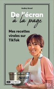 De L'Écran À La Page : Mes Recettes Virales Sur Tiktok
