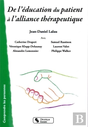 De L'Éducation Du Patient À L'Alliance Thérapeutique