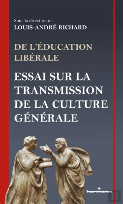 Bertrand.pt - De L'Éducation Libérale ; Essai Sur La Transmission De La Culture Générale
