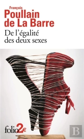 De L'Égalité Des Deux Sexes