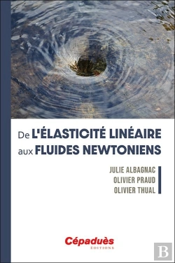 Bertrand.pt - De L'Élasticité Linéaire Aux Fluides Newtoniens