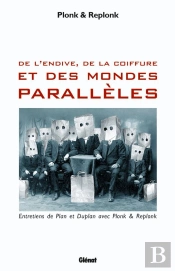 De L'Endive, De La Coiffure Et Des Mondes Parallèles