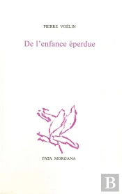 De L'Enfance Éperdue