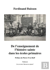 De L'Enseignement De L'Histoire Sainte Dans Les Écoles Primaires