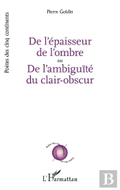 De L'Épaisseur De L'Ombre Ou De L'Ambiguïté Du Clair-Obscur