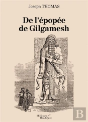 De L'Épopée De Gilgamesh
