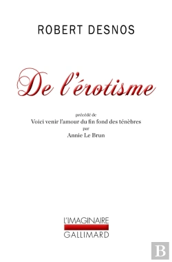 Bertrand.pt - De L'Érotisme ; Voici Venir L'Amour Du Fin Fond Des Ténèbres