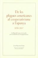 De Les Plagues Americanes Al Cooperativisme A Espanya