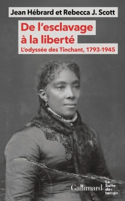 Bertrand.pt - De L'Esclavage À La Liberté : L'Odyssée Des Tinchant, 1793-1945