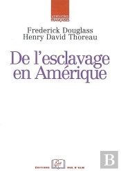 De L'Esclavage En Amérique
