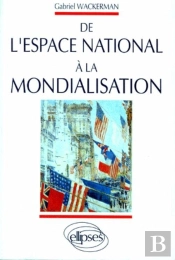 De L'Espace National À La Mondialisation De L'Espace