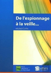 De L'Espionnage A La Veille Technologique