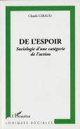 De L'Espoir ; Sociologie D'Une Catégorie De L'Action