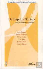 De L'Esprit À L'Éthique ; Les Constructions De L'Humain