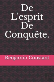 De L'Esprit De Conquete.