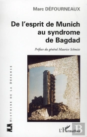 De L'Esprit De Munich Au Syndrome De Bagdad