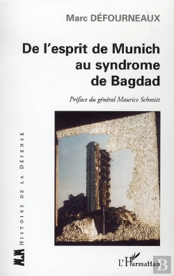 Bertrand.pt - De L'Esprit De Munich Au Syndrome De Bagdad