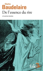 De L'Essence Du Rire Et Autres Textes