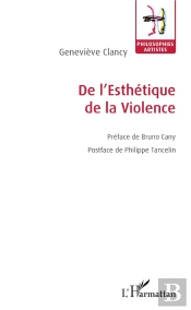 De L'Esthétique De La Violence
