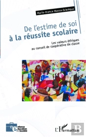 De L'Estime De Soi A La Reussite Scolaire Les Valeurs Ethiques Au Conseil De Cooperative De Classe