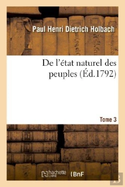 Bertrand.pt - De L'Etat Naturel Des Peuples, Ou Essai Sur Les Points Les Plus Importans De La Societe Civile. T3