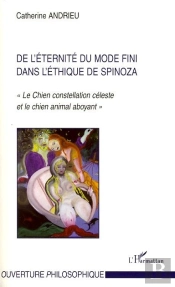 De L'Éternité Du Monde Fini Dans L'Éthique De Spinoza ; «Le Chien Constellation Céleste Et Le Chien Animal Aboyant»