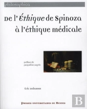 De L'Éthique De Spinoza À L'Éthique Médicale
