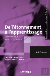 De L'Étonnement À L'Apprentissage ; Enquêter Pour Mieux Comprendre