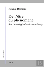 De L'Etre Du Phenomene ; Sur L'Ontologie De Merleau-Ponty