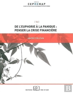 Bertrand.pt - De L'Euphorie À La Panique : Penser La Crise Financière