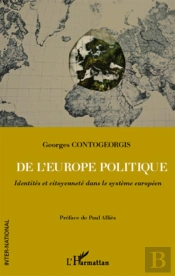 De L'Europe Politique ; Identités Et Citoyenneté Dans Le Système Européen