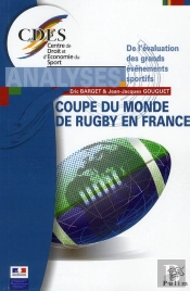 De L'Évaluation Des Grands Évènements Sportifs ; La Coupe Du Monde De Rugby En France
