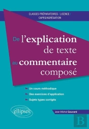 De L'Explication De Texte Au Commentaire Composé